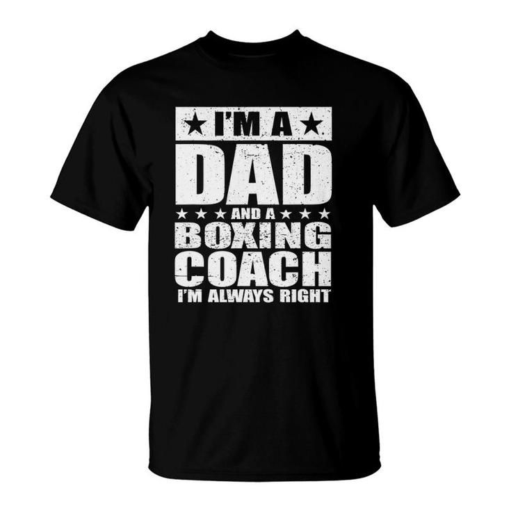 Dad Boxing Coach Father's Day S Gift From Daughter Son T-Shirt