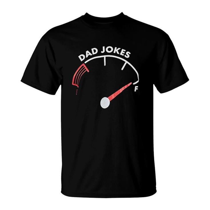 Dad Jokes Tank Is Full T-Shirt
