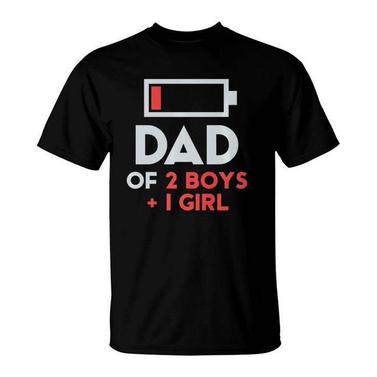 Dad Of 2 Boys 1 Girl  Father's Day Gift Daughter Son Tee T-Shirt