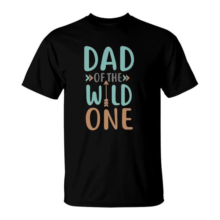 Dad Of The Wild One 1St Birthday T T-Shirt
