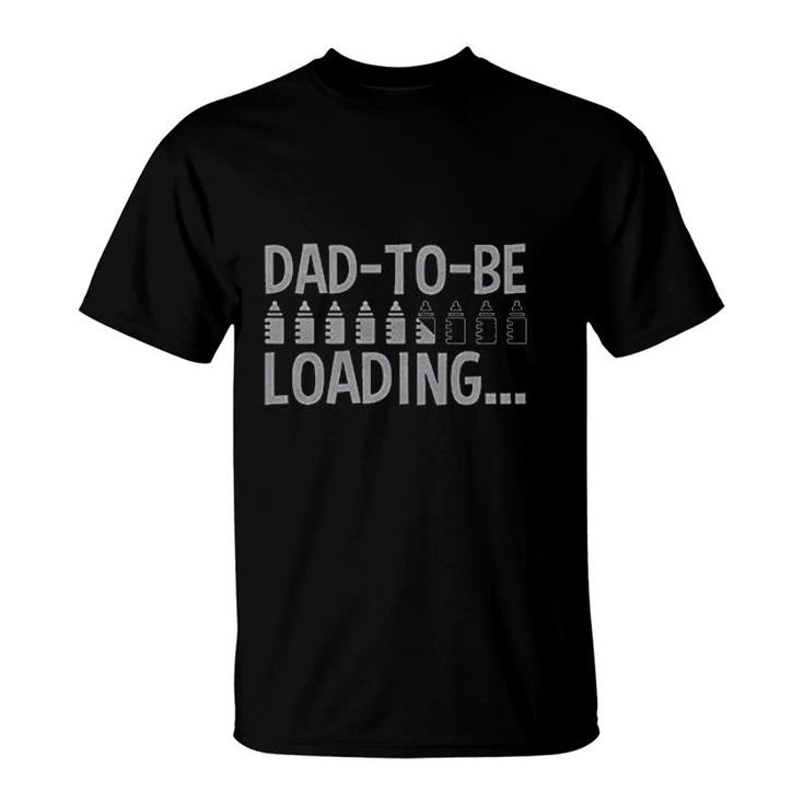 Dad To Be Loading Bottles T-Shirt