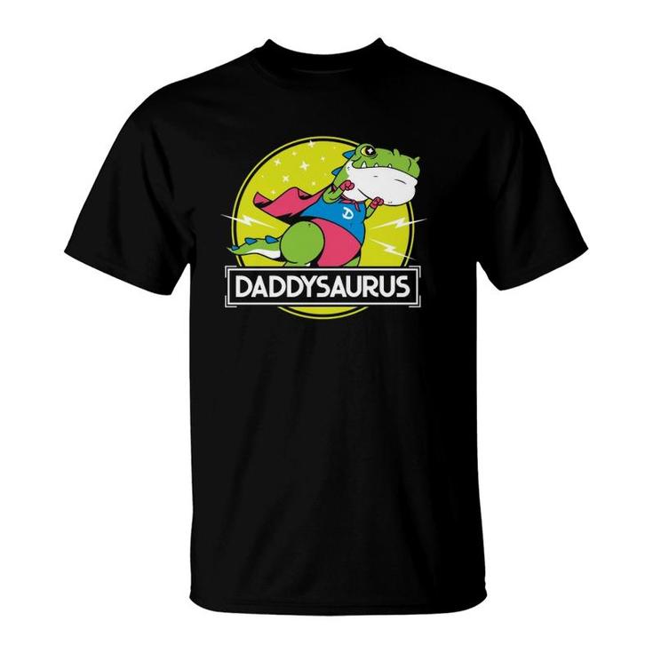 Daddysaurus Funny Dad Designs From Son Daughter Fathers Day  T-Shirt