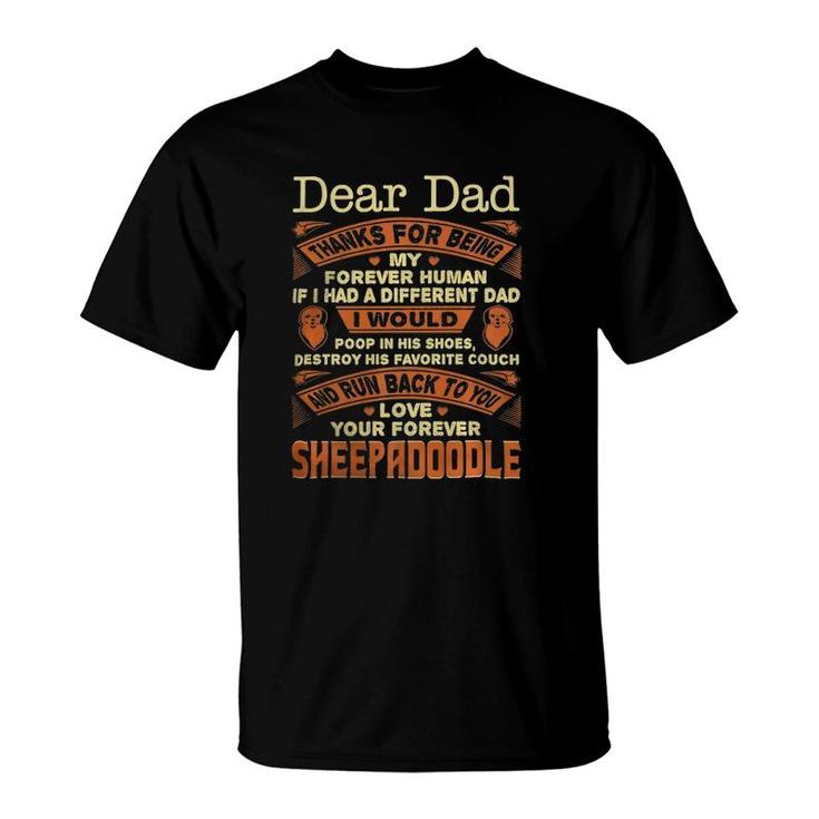 Dear Dad Love Your Forever Sheepadoodle Gift T-Shirt