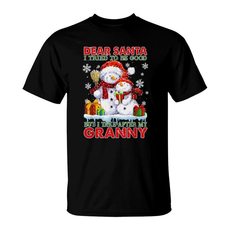 Dear Santa I Tried To Be Good But I Take After My Granny  T-Shirt