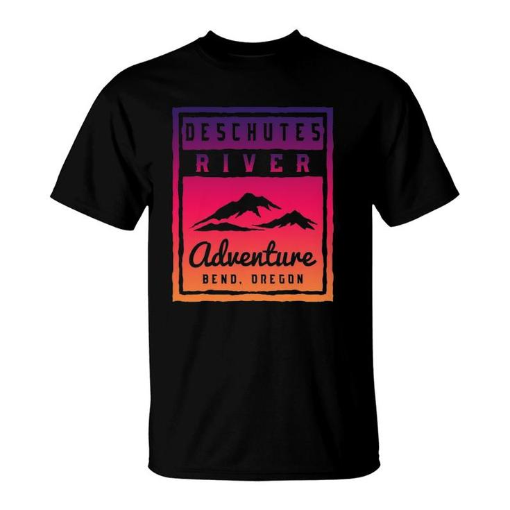 Deschutes River Adventure Bend Oregon T-Shirt