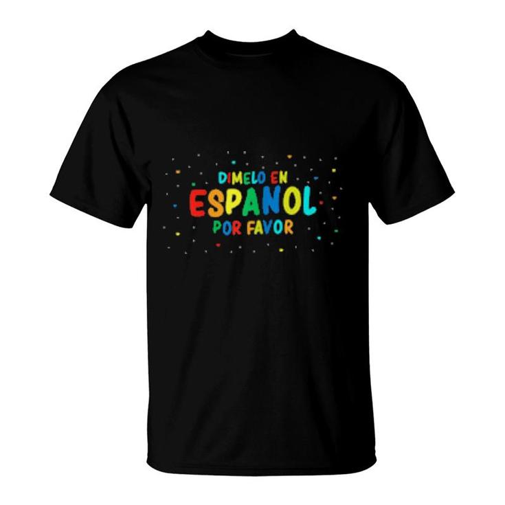 Dimelo En Espanol  T-Shirt