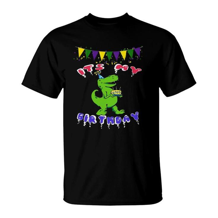 Dinosaur Birthday Funny It's My Birthday T-Shirt