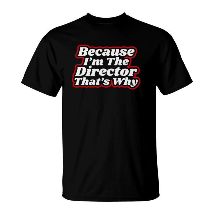 Director Theatre Movie Drama Teacher Gift T-Shirt
