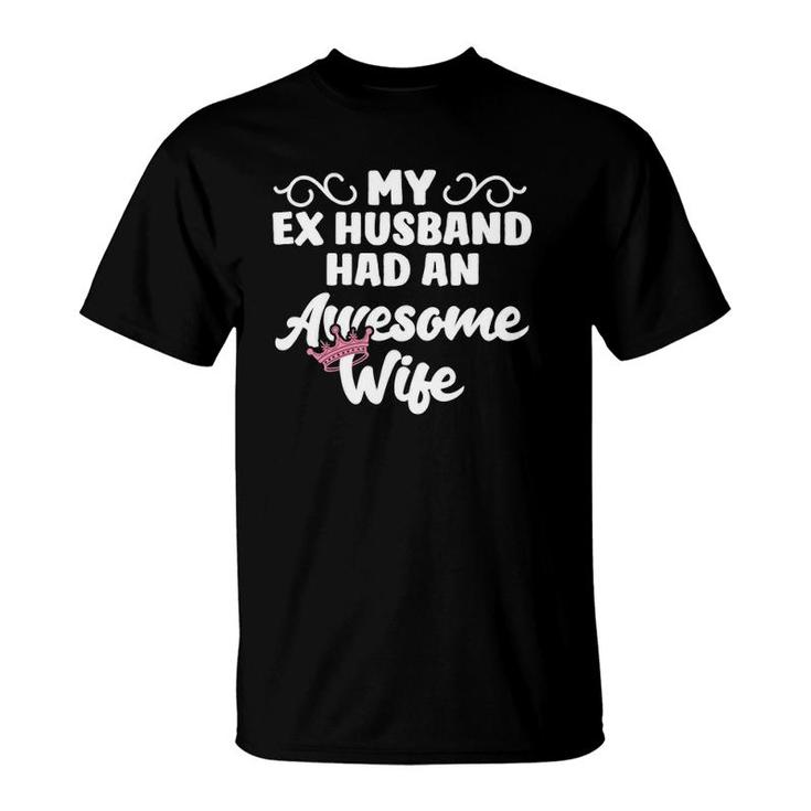 Divorce Party Ex Husband Wife Divorcee Divorced T-Shirt