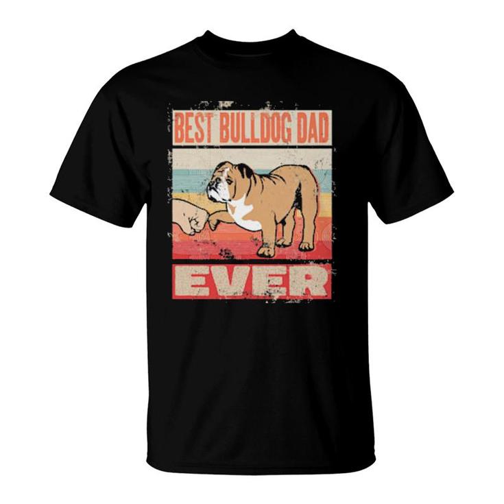 Dog Best Bulldog Dad Ever Retro Vintage Fathers Day 141 Paws T-Shirt