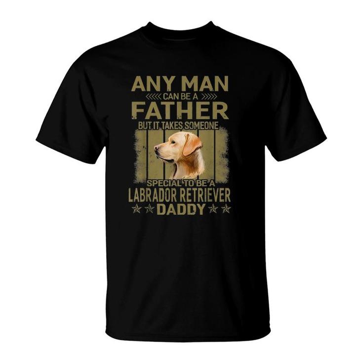 Dogs 365 Labrador Retriever Dog Daddy Dad Gift For Men T-Shirt
