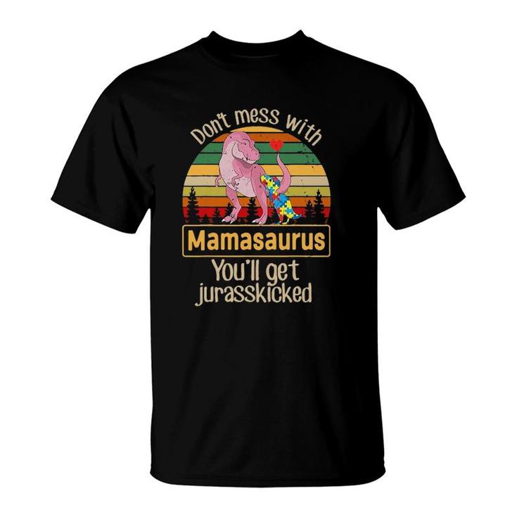 Don't Mess With Mamasaurus Autism Mom Mother's Day T-Shirt