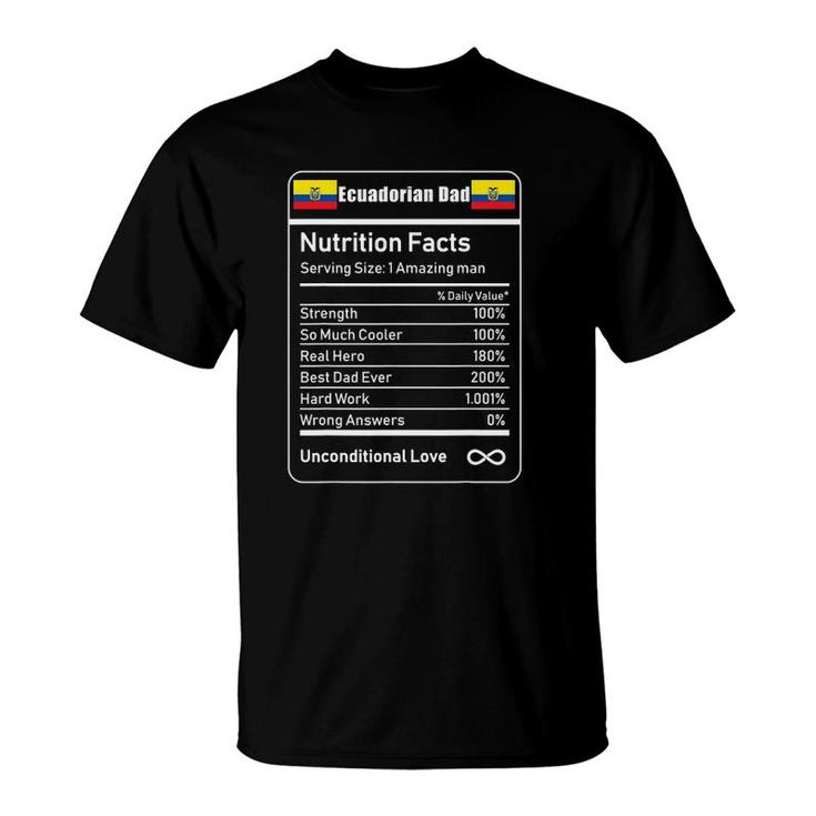 Ecuadorian Dad Nutrition Facts Gift T-Shirt