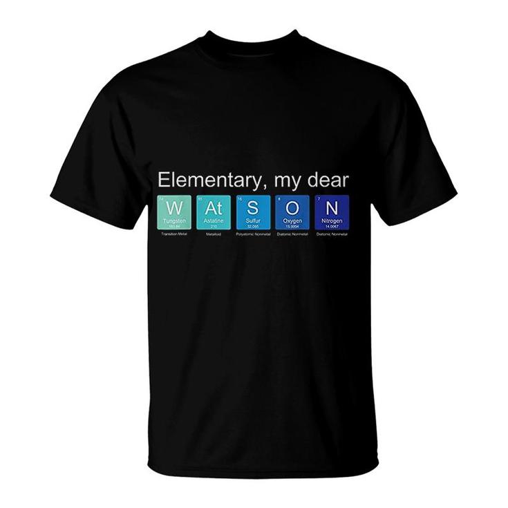 Elementary My Dear T-Shirt