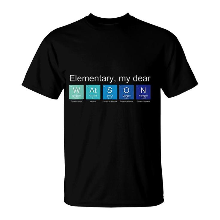 Elementary My Dear T-Shirt