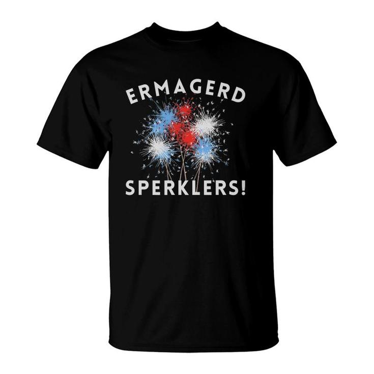 Ermagerd Sperklers Funny 4Th Of July Patriotic T-Shirt