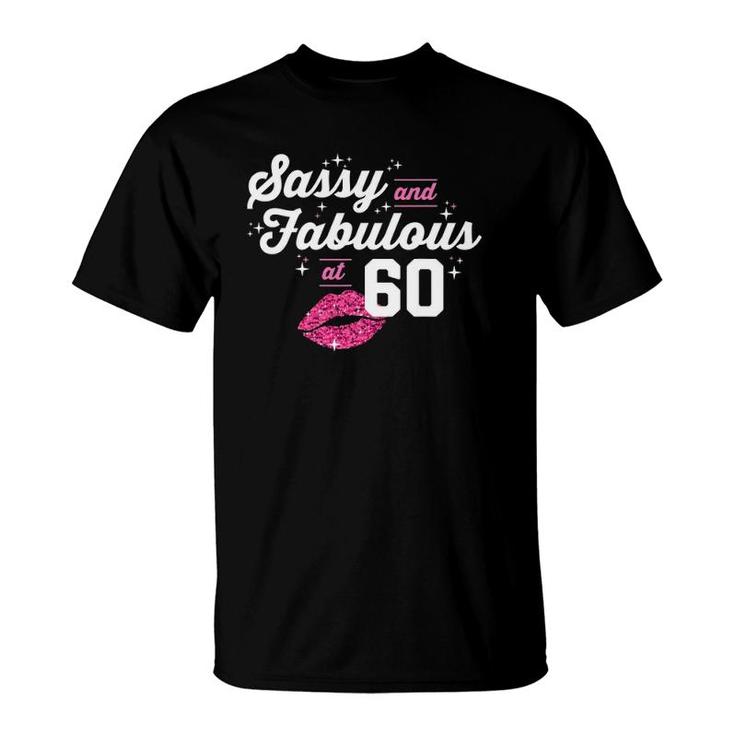 60th Birthday Gift Tshirt Sassy And Fabulous 60 Year Old Tee 60th Birthday Gift Tshirt Sassy And Fabulous 60 Year Old Tee