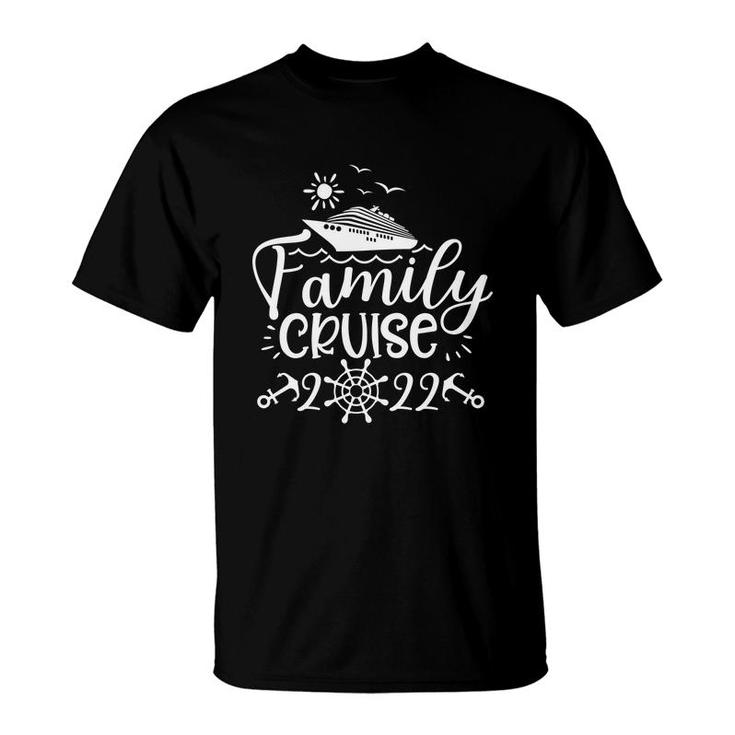 Family Cruise Squad Trip 2022 A Lovely Time With T-shirt
