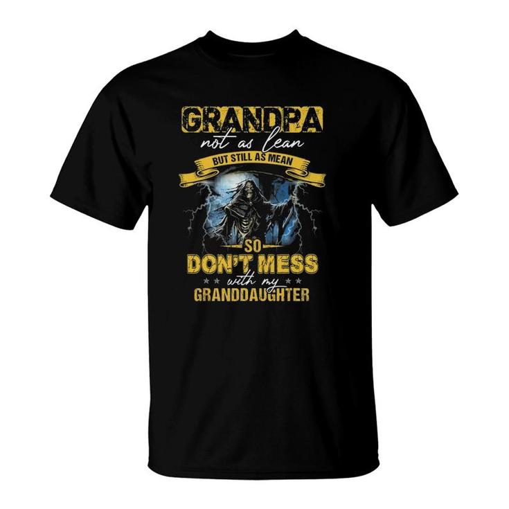 Father's Day Funny Grandpa Don't Mess With My Granddaughter T-Shirt