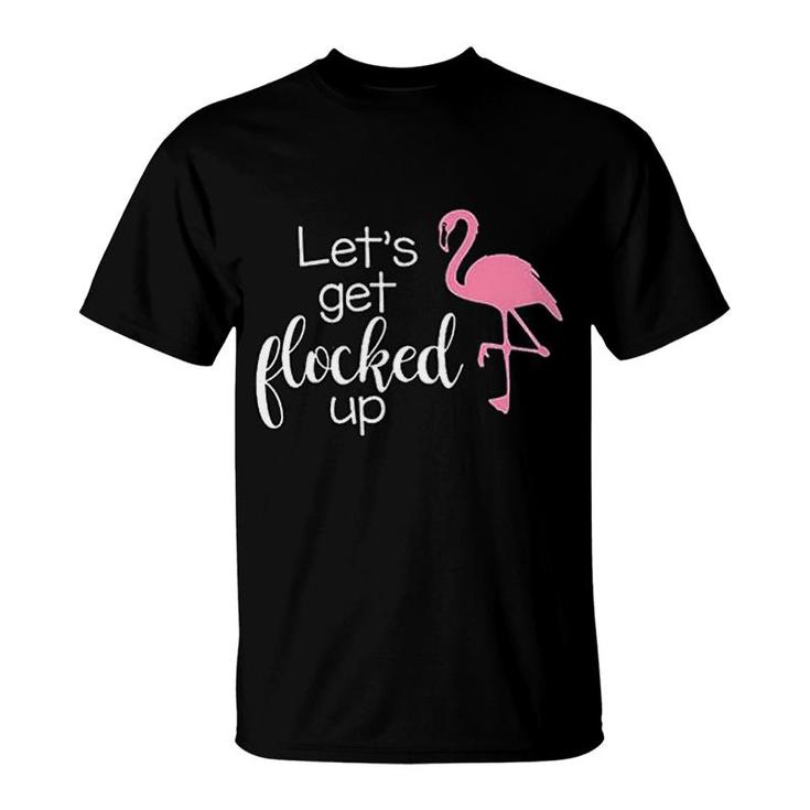 Flamingo Lets Get Flocked Up Letter T-Shirt