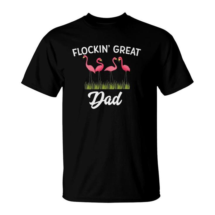 Flockin Great Dad Funny Father's Day Flamingo Pun T-Shirt