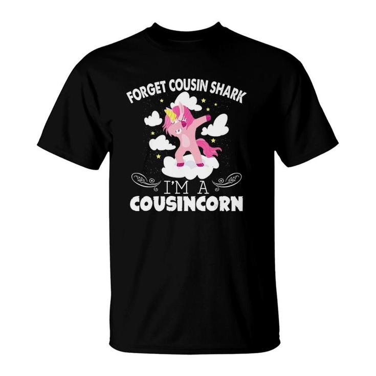 Forget Cousin Shark I'm A Cousincorn Unicorn Mother Day Love T-Shirt
