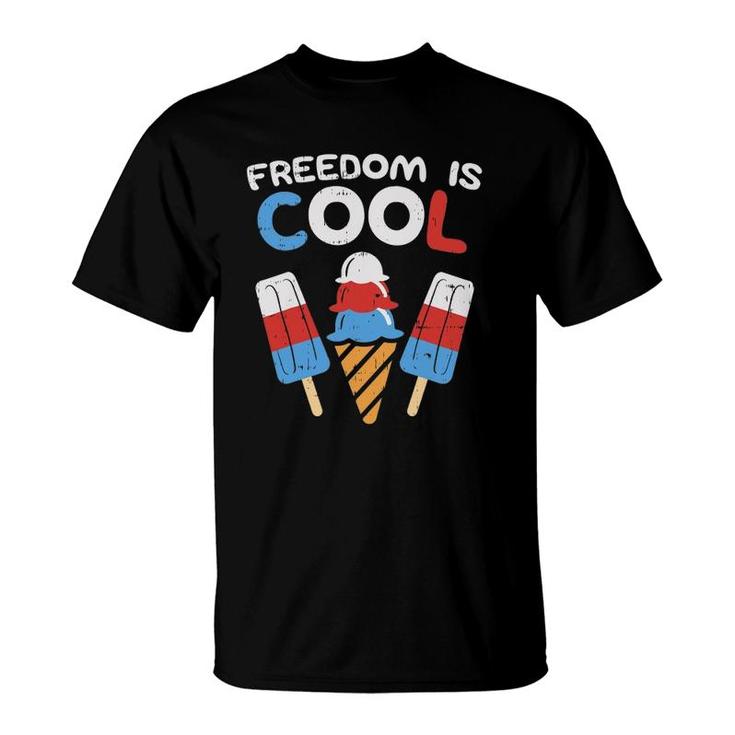 Freedom Is Cool Ice Cream Funny Usa 4Th Of July Party Food T-Shirt