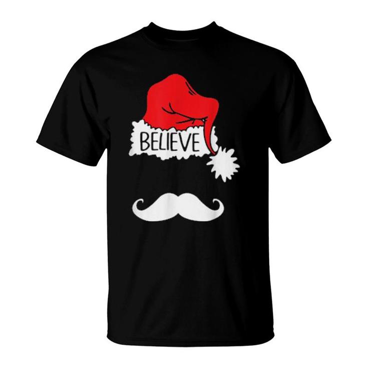 Funny Believe Santa Hat White Mustache Family Christmas  T-Shirt