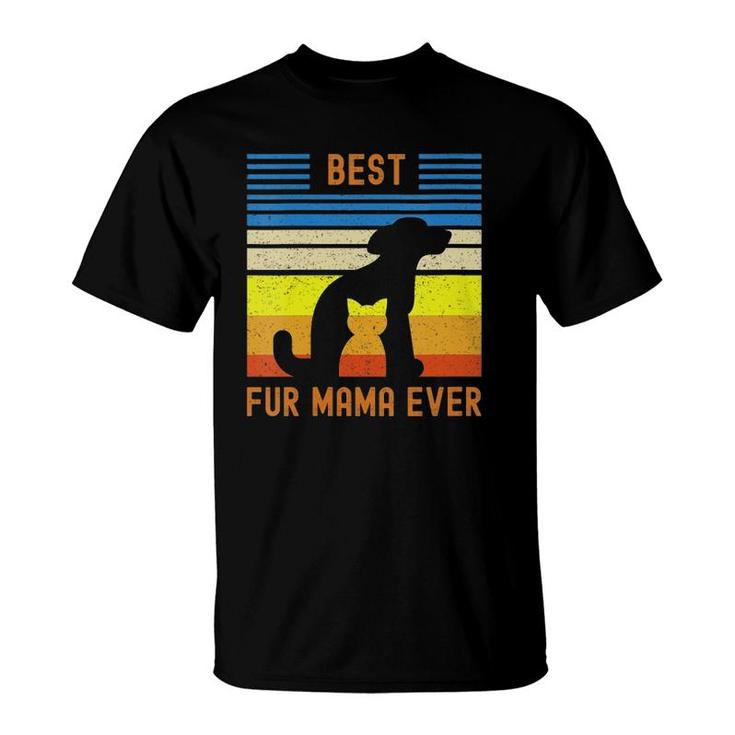 Funny Best Fur Mama Ever Vintage Retro Dog Cat Mom Owner T-Shirt