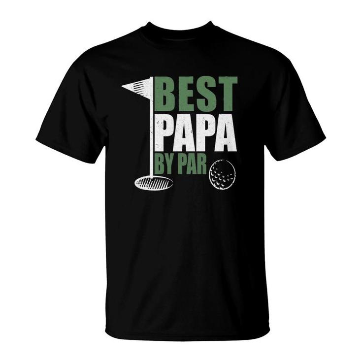 Funny Best Papa By Par Father's Day Golf Dad Grandpa Gift T-Shirt