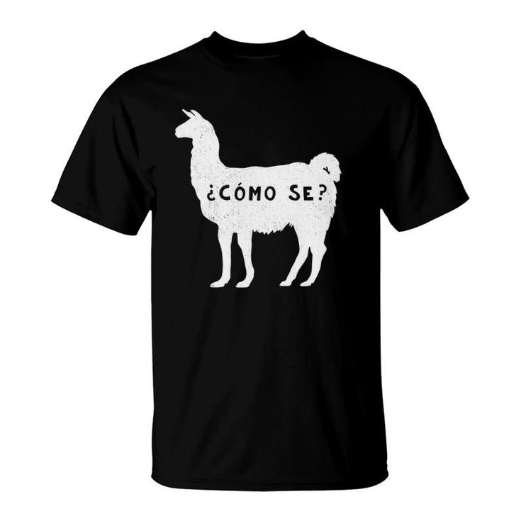 Funny Como Se Llama Sarcastic Spanish Saying Alpaca T-Shirt