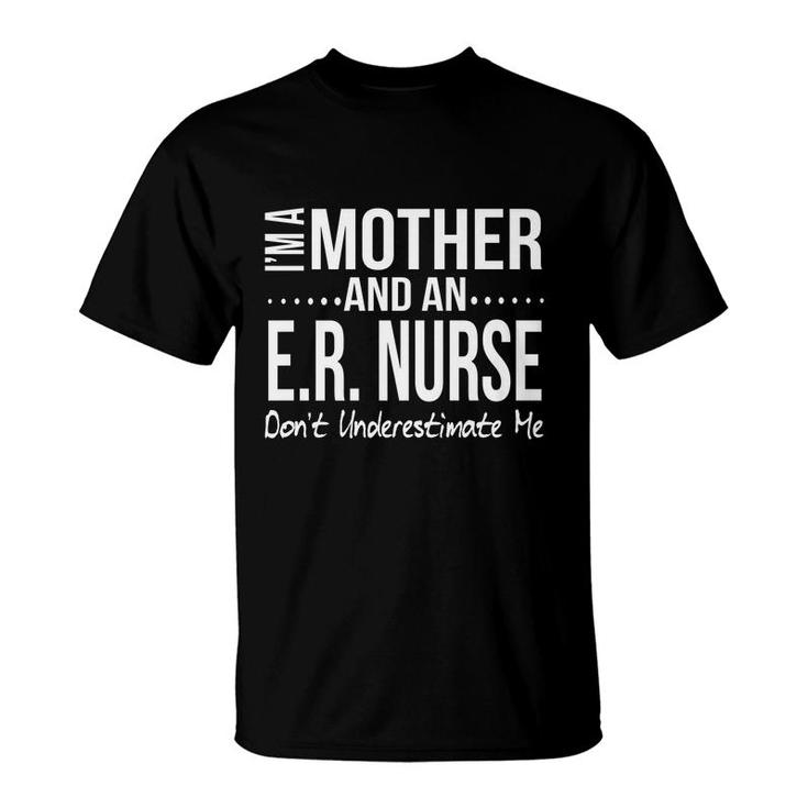 Funny ER Nurse  Emergency Room Nurses Birthday Gift T-Shirt