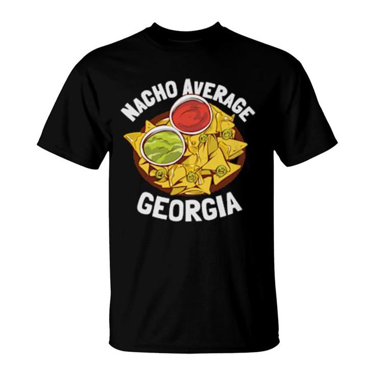 Funny Girls Nacho Average Georgia  T-Shirt