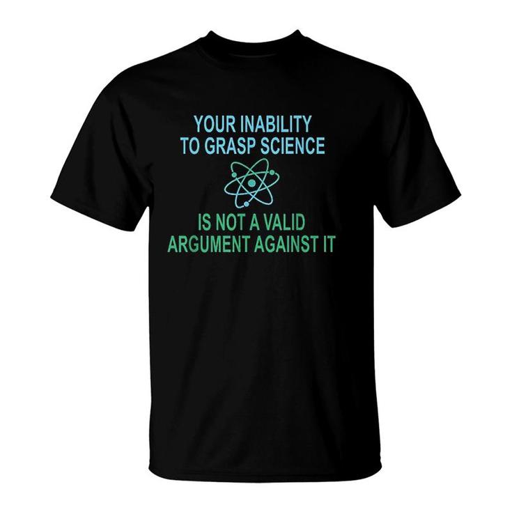 Funny Pro Science Advocate T-Shirt
