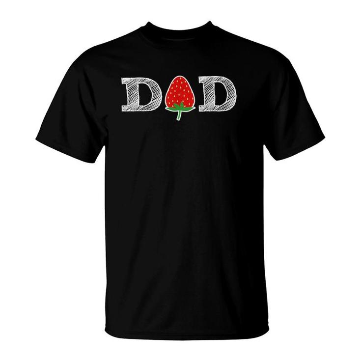 Funny Strawberry Dad Fruit Berry Father's Day T-Shirt