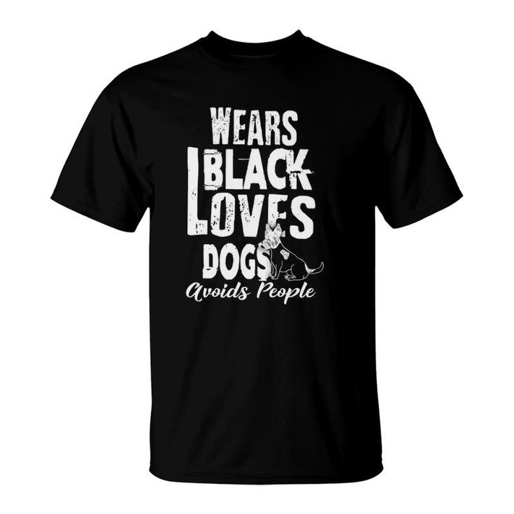 Funny Wears Black Loves Dogs Avoids People Antisocial T-Shirt