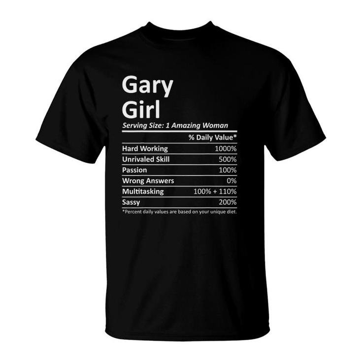 Gary Girl In Indiana Funny City Home Roots Usa Gift T-Shirt