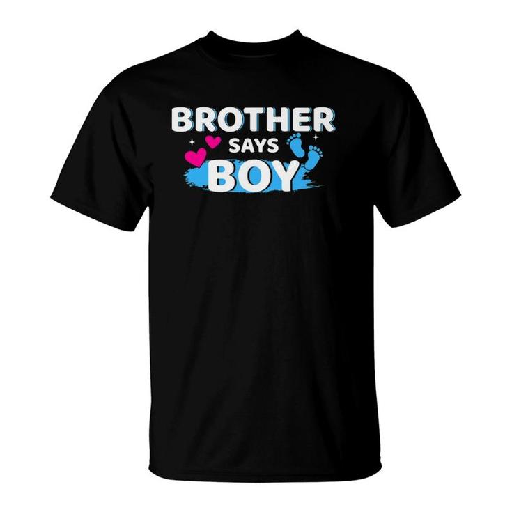 Gender Reveal Brother Says Boy Matching Family Baby Party T-Shirt