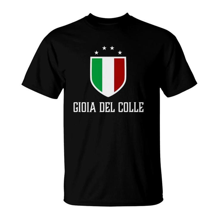 Gioia Del Colle Italy Italian Italia T-shirt
