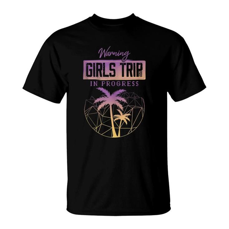 Girls Trip 2022 In Progress Besties Cute Girls Trip 2022 T-shirt