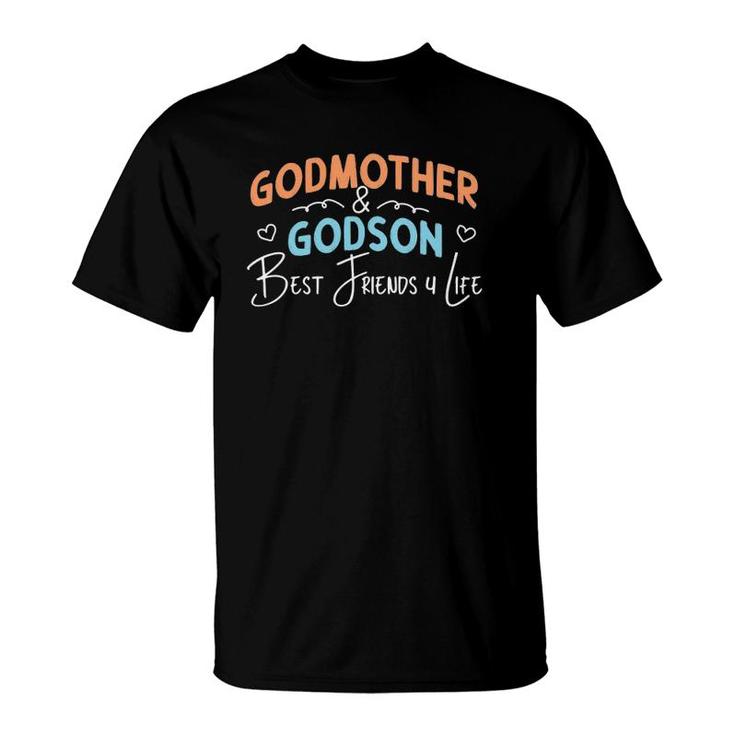 Godmother & Godson Best Friends 4 Life T-Shirt