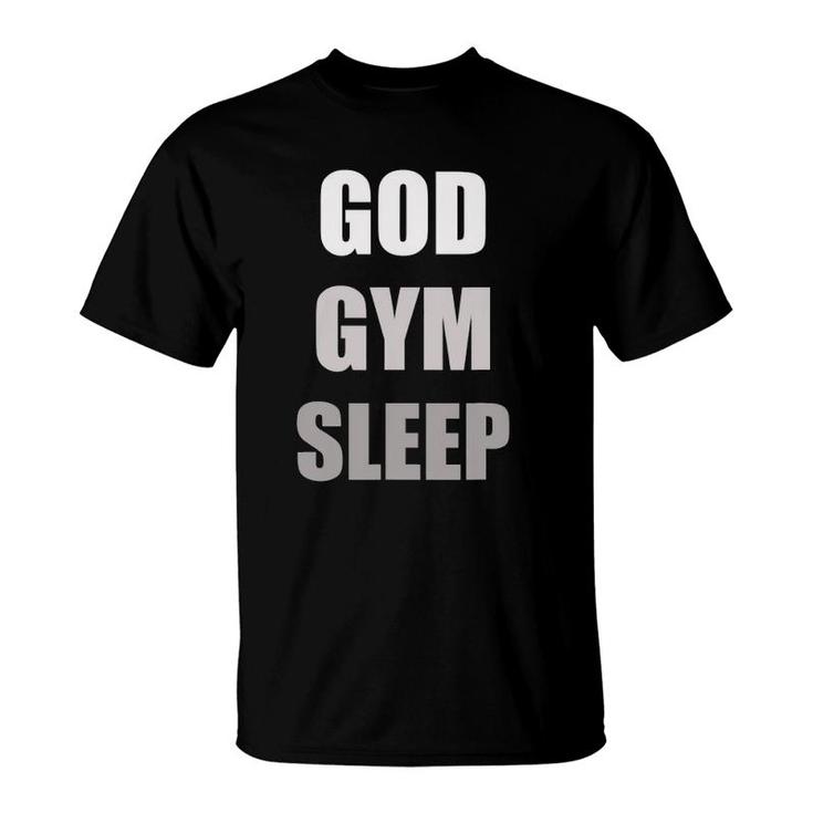 Gym Quotes God Gym Sleep T-Shirt