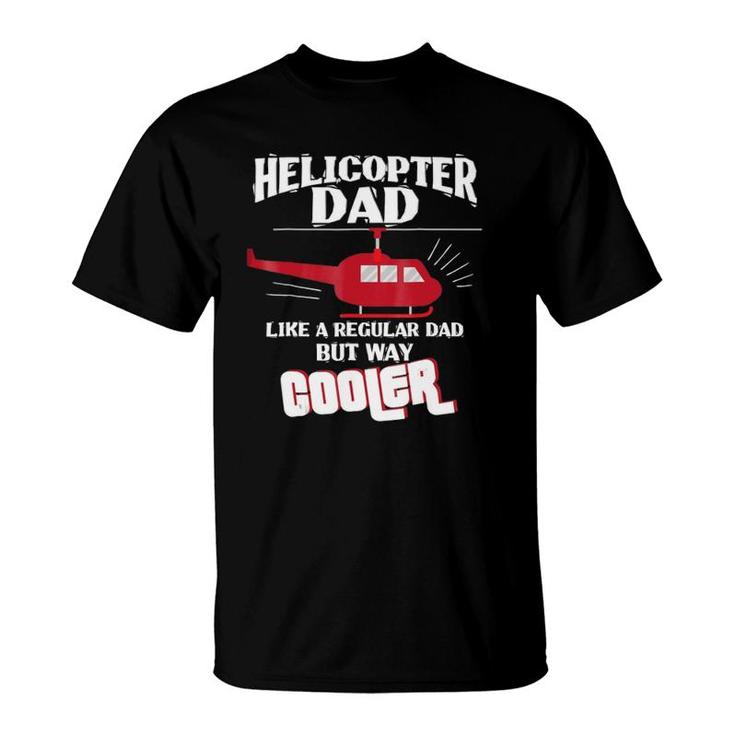 Helicopter Pilot Dad Gif Flight Mechanic Fathers Day T-Shirt