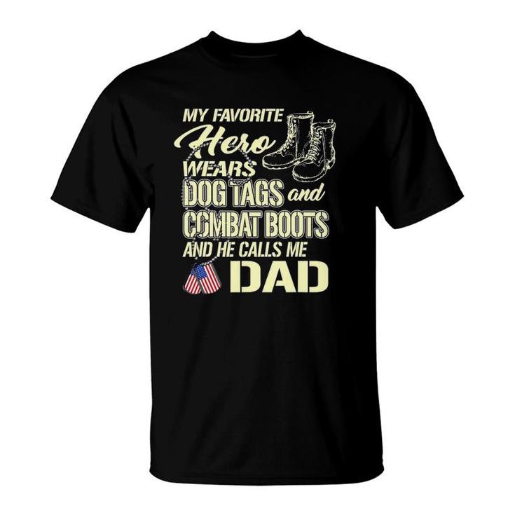Hero Wears Dog Tags Combat Boots Proud Army Dad Father Gift T-Shirt