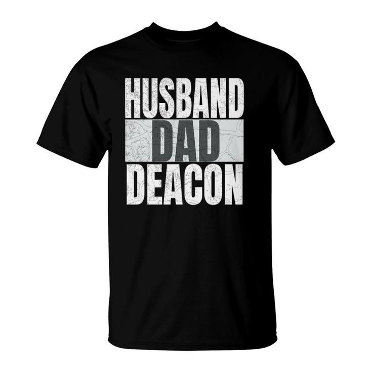 Husband Dad Deacon For Catholic Fathers Religious Men Funny  T-Shirt