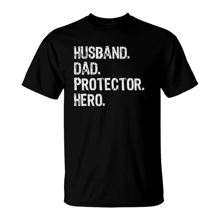 Husband Dad Protector Hero - Family Love Matching T-Shirt