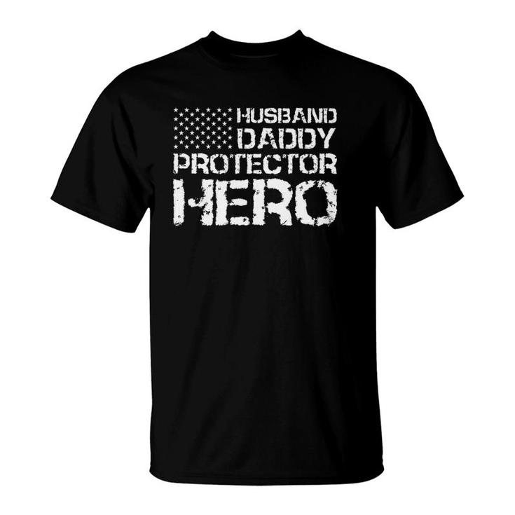 Husband Daddy Protector Hero  Father's Day Gift T-Shirt