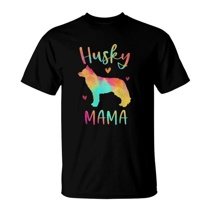 Husky Mama Colorful Siberian Husky Gifts Dog Mom  T-Shirt