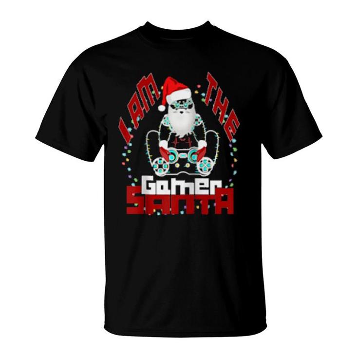 I Am The Santa Gamer This Is My Christmas Pajama Gamer T-Shirt