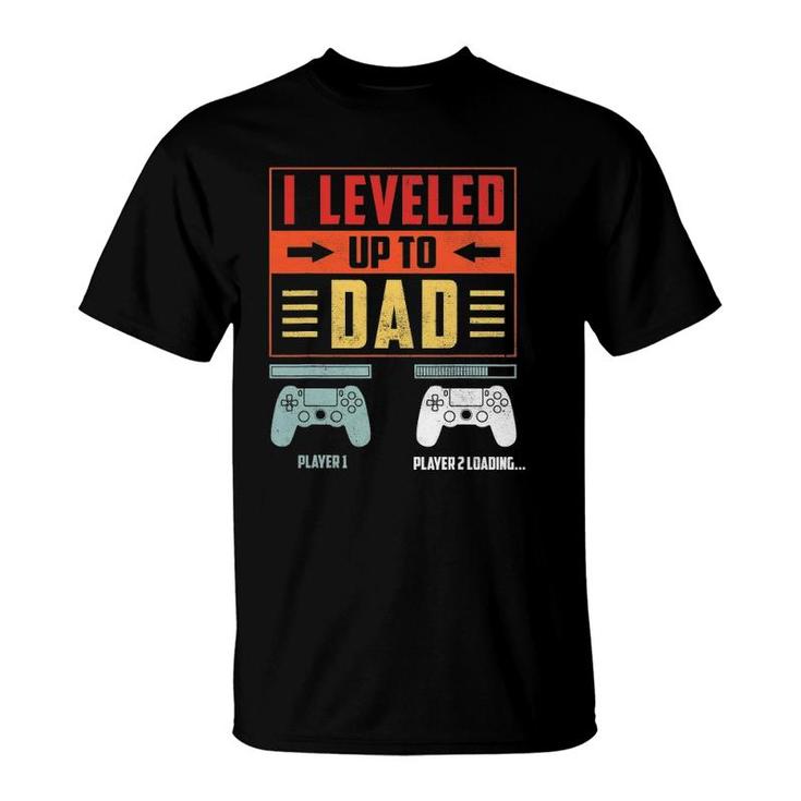 I Leveled Up To Dad 2022 Funny Soon To Be Dad Est 2022 Ver2 T-Shirt